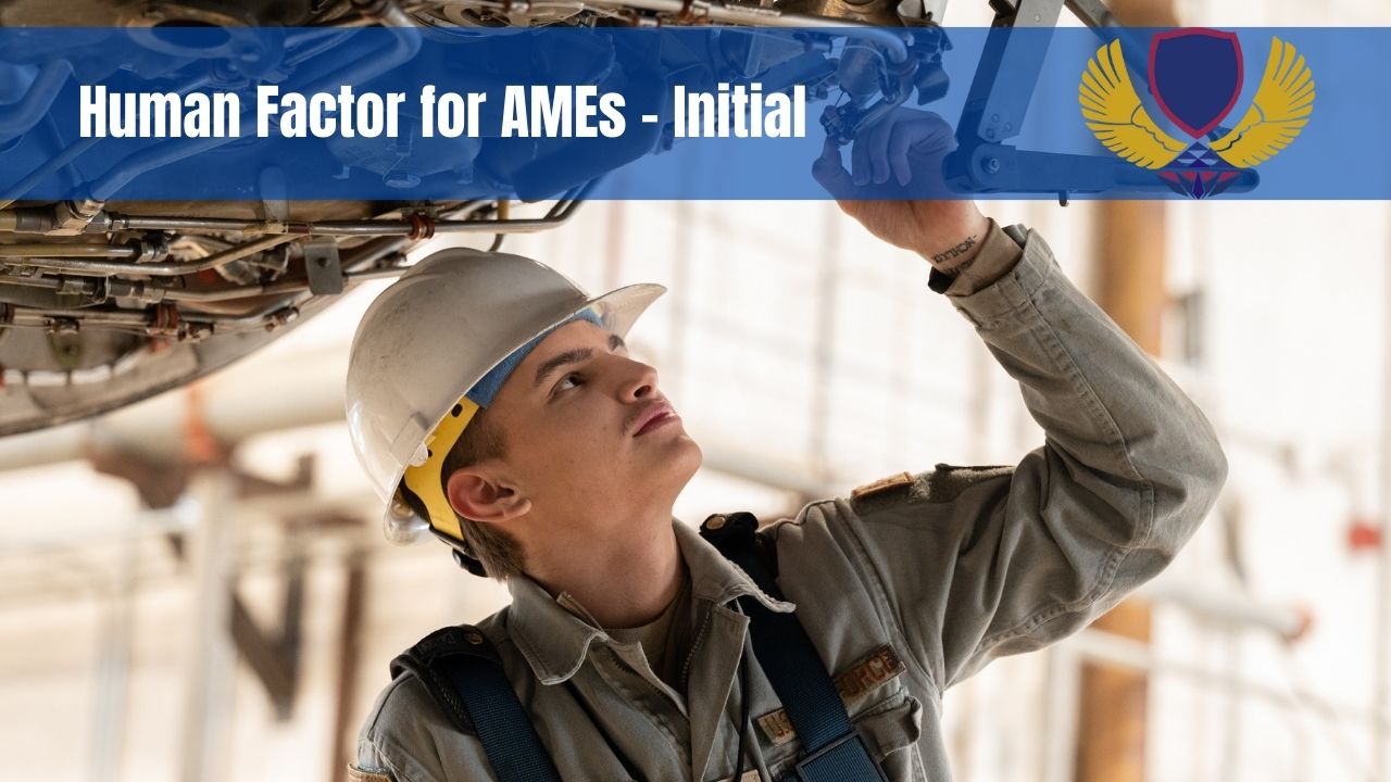 HFAME I - Human Factors For AMEs - Initial - Cranfield Aviation Training