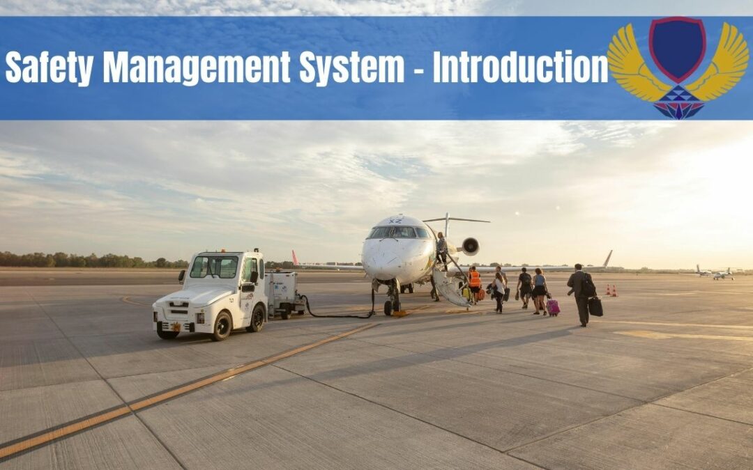 SMS Intro – Safety Management System – Introduction